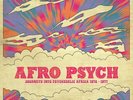 Various ‎– Afro Psych (Journeys Into Psychedelic Africa 1972-77) SEALED VINYL LP