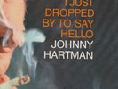 JOHNNY HARTMAN I JUST DROPPED BY TO SAY HELLO OG IMPULSE /ABC GATEFOLD LP EX