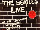 The Beatles - Live At The Star-Club In Hamburg Germany (2xLP)