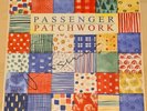 PASSENGER PATCHWORK *SIGNED*  LP VINYL. NEW.