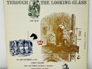 Through The Looking Glass Lewis Carroll LP Album Caedmon TC1098