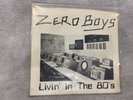 ZERO BOYS, LIVING IN THE 80's EP, MISFITS, KBD