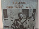 B.B. King Live in Cook County Jail LP Vinyl US 1971 ABCs723 Records Prison Blues