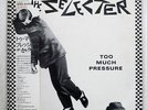 SELECTER TOO MUCH PRESSURE CHRYSALIS WWS-81313 JAPAN OBI, PROMO VINYL LP