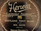 Herwin 92404 SON HOUSE / WILLIE BROWN Shetland Pony Blues 78 rpm EE+ DELTA BLUES