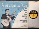 Manuel Bonilla A Mi Supremo Rey 1965 Grabaciones Religiosas El Rey