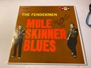 THE FENDERMEN-MULE SKINNER BLUES VINYL RECORD LP REISSUE VG+/VG+