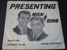 Nick & Dino   Good Girl / Be Good To Me   Sound Patterns   teen garage 45 HEAR