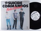 SUICIDE COMMANDOS Make A Record BLANK LP VG+ y