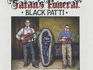 Black Patti Satan's Funeral (Vinyl)
