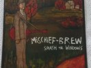 Smash the Windows LP Mischief Brew Gunner Records
