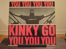 Kinky Go - You, You, You 12