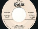 EULIS MASON & BELLA TONES Carol Lee BELLA West Coast Doo Wop 45 Bay Area HEAR