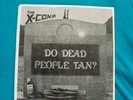 The X-Conz Do Dead People Tan? 7