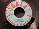 WAYNE COCHRAN Last Kiss / Funny Feeling Death Rock Rockabilly 45 Orig.