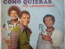 The Latin Brothers – Bailame Como Quieras / SALSA Y SON / Discos Fuentes