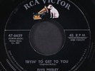 ELVIS PRESLEY: tryin' to get to you / i love you because RCA 7