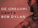 FRANCESCO DE GREGORI - Amore e furto, Canta Dylan (2022) Kiosk 2 LP Vinyl