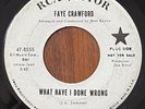 FAYE CRAWFORD What Have I Done Wrong RCA VICTOR NORTHERN SOUL 45 PROMO RARE