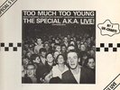 The Specials Live - Too Much Too Young Vinyl Single 12inch NEAR MINT 2 Tone.