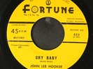 John Lee Hooker: Cry Baby / Liebe Du Baby Fortune 7 