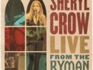 Sheryl Crow: Live From The Ryman And More (4LP)  LP vinyl *SEALED*