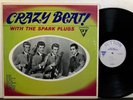Crazy Beat With THE SPARK PLUGS LP SUTTON SU-322 MONO 1961 Rock