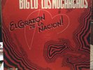 Big Lu y Los Muchachos - El Corazon De La Nacion Leona Records Corp. LP-018 VG+