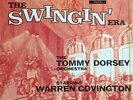 The Tommy Dorsey Orchestra* Starring Warren Covington - The Swingin' Era, LP,