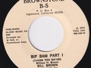 BILL BROWN Bip Bam Thank You Ma'am  modern soul 45 northern funk HEAR