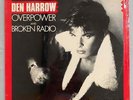 Sealed  Den Harrow - Overpower / Broken Radio * 1985 TLO Records - TLO 9111 12