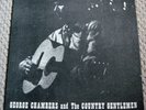 GEORGE CHAMBERS & COUNTRY GENTLEMEN SELF TITLED LP RENNER 1001 EX TO NM