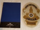 J Dilla Fuck The Police 10” Vinyl Picture Shape Disc Badge Vinyl Record RARE
