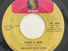 LATIN BLUES BAND - Take a Trip / Pussycat / RARE LATIN SOUL BOOGALOO SPEED 45