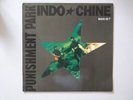 RARE   INDOCHINE Maxi 45 tours PUNISHMENT PARK 1991 Réf 613 673 . Voir détails