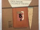 Cecil Taylor Calling It The 8th hat Hut Original LP