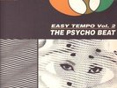 Nino De Luca, Gianni Ferrio a.o. Easy Tempo Vol. 2: The Psycho Beat Vinyl LP