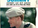 JOHNNY HALLYDAY -  Johnny lui dit adieu - 45 T Philips - 437.007 - Languette