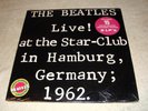 THE BEATLES LIVE AT THE STAR-CLUB IN HAMBURG GERMANY - LINGASONG LABEL - SEALED