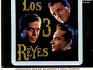 Los Tres Reyes - Los 3 Reyes Hernando Aviles Gilberto y Raul Puent.. - S16136A