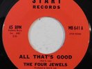 girl group doo wop 45 THE FOUR JEWELS All That's Good START VG++ sweet soul HEAR
