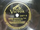 Wayne King & His Orch. - VICTOR 24877 - Swamp Ghosts & Goofus