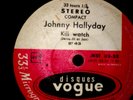 Rare Johnny Hallyday EP Vogue 33 tours JKST 03-33  tu parles trop / kili watch