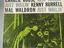 JUST WAILIN' HERBIE MANN, CHARLIE ROUSE, KENNY BURRELL, MAL WALDRON