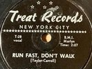 BUDDY LOWE Treat 506  GOODBYE BABY / RUN FAST DON'T WALK VG+/VG++  LISTEN