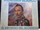 MORGAN BLANCO “ Cumbia De Mis Amores “ Lp VG+ GUARACHA ACORDEON COLOMBIA MACHUCA
