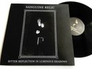 Sanguine Relic – Bitter Reflection In Luminous Shadows LP Orgy Of Carrion,Skjold