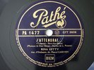 Rina Ketty J'attendrai Das Boot Franz. 78RPM Pathe PA 1477