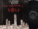 LP LA STRANA SOCIETA' FAI TORNARE IL SOLE 1974 DURIUM MALGIOGLIO MALEPASSO PARET