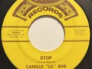 Camille Lil Bob - Stop / Soul Woman 45rpm 1969 La Louisianne Records